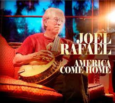 JOEL RAFAEL America Come Home CD