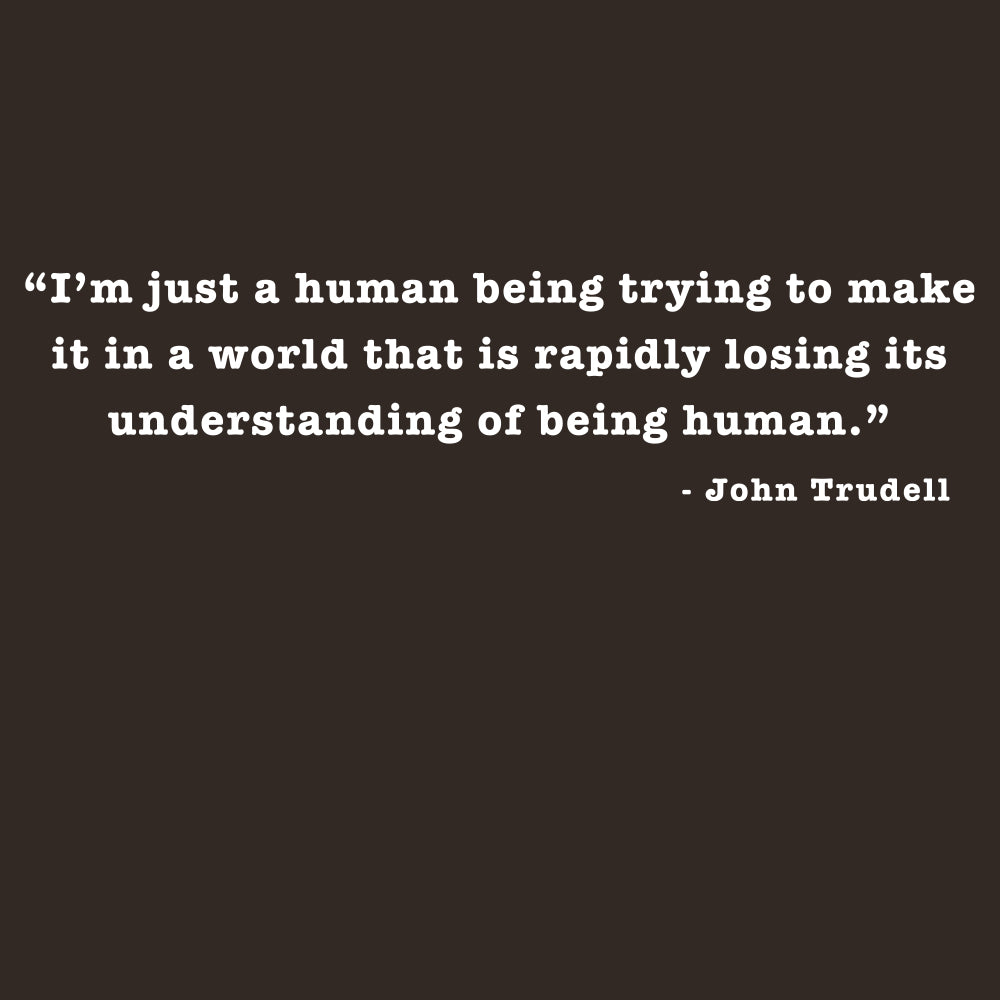 JOHN TRUDELL Human Being T-Shirt - Brown