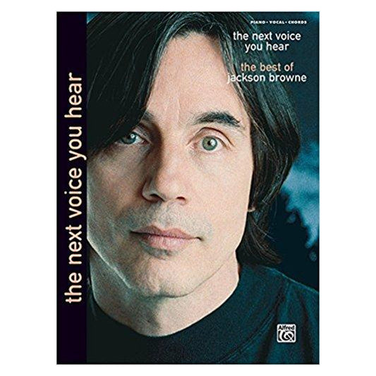 JACKSON BROWNE The Next Voice You Hear Songbook