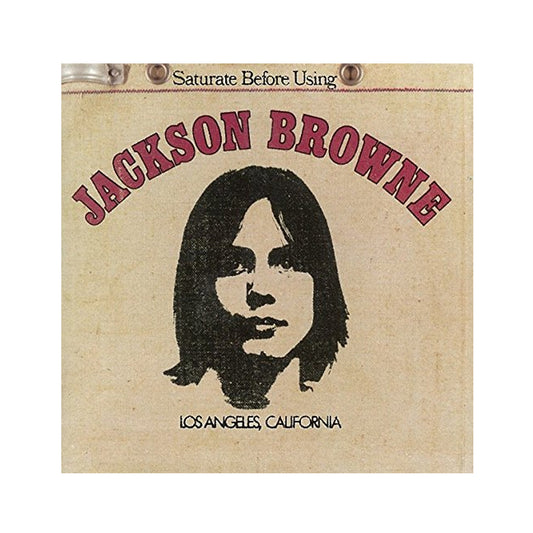 Jackson Browne "Saturate Before Using" (1972) CD