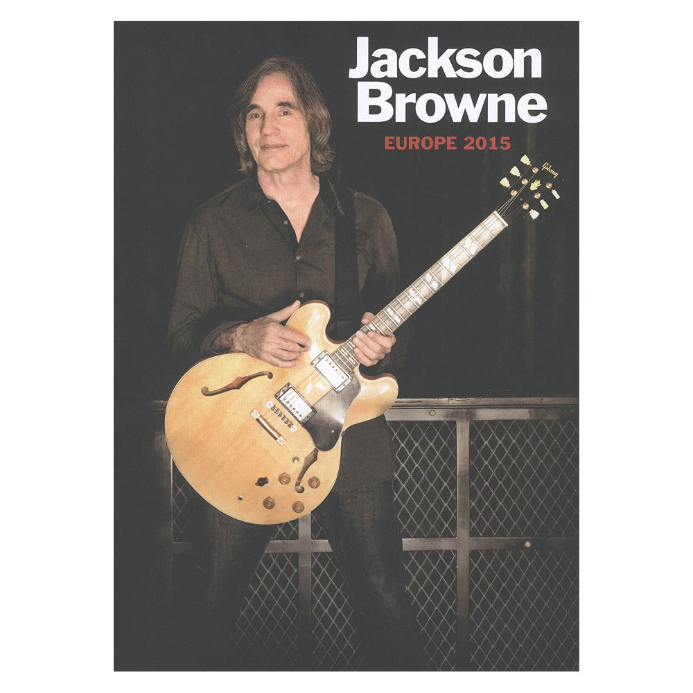 JACKSON BROWNE Europe 2015 Program