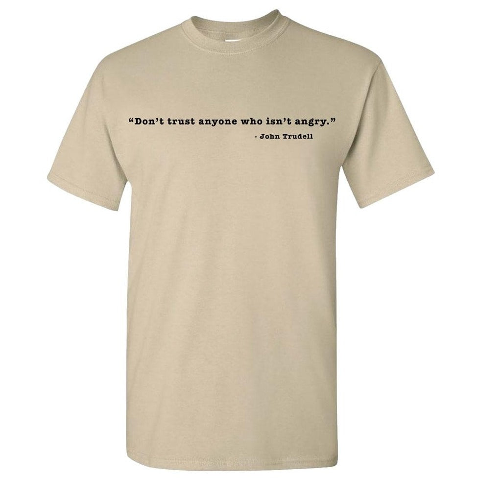 JOHN TRUDELL Don't Trust T-Shirt