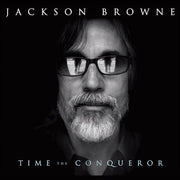 JACKSON BROWNE Time The Conqueror 12" Vinyl (2009)