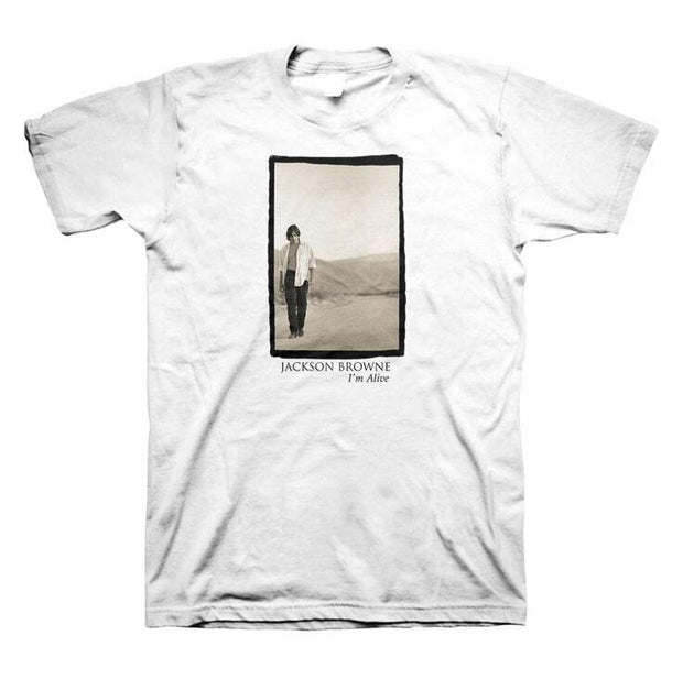 JACKSON BROWNE I'm Alive T-Shirt