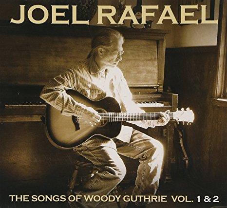 JOEL RAFAEL Songs Of Woody Guthrie CD