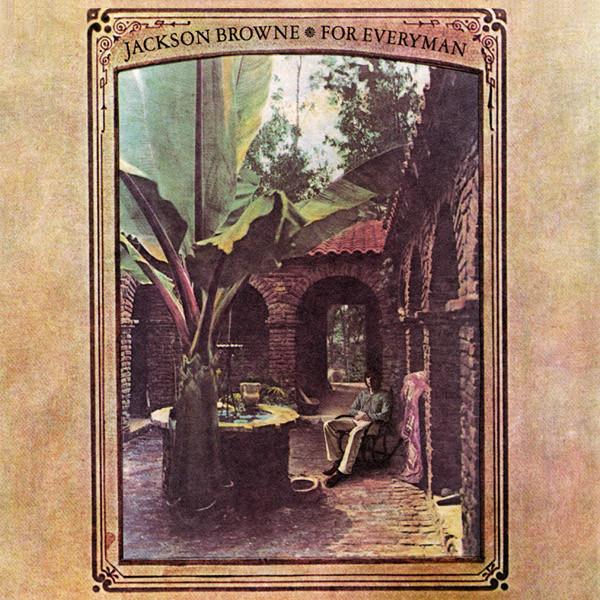 JACKSON BROWNE For Everyman CD (1973)