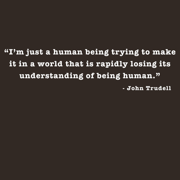 JOHN TRUDELL Human Being T-Shirt - Brown