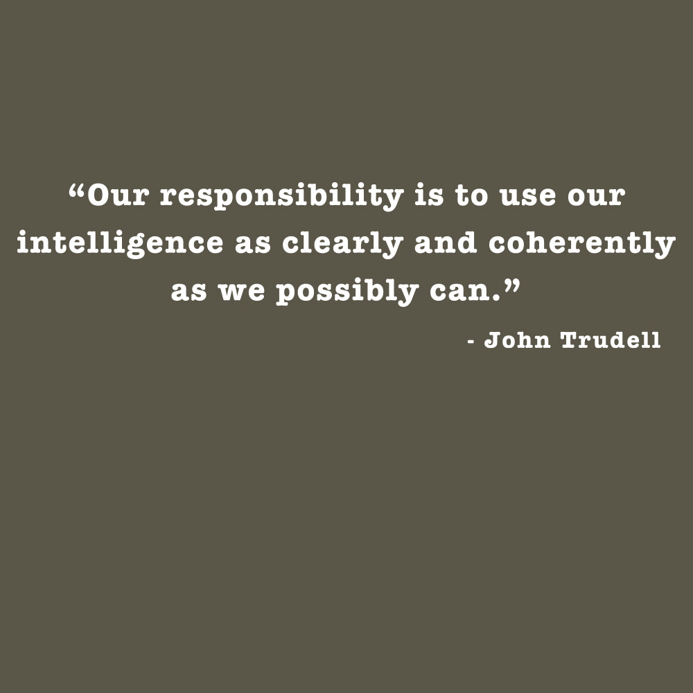 JOHN TRUDELL Responsibility T-Shirt