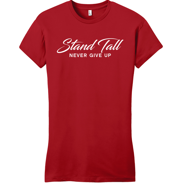 MEMF Stand Tall Never Give Up Ladies T-Shirt