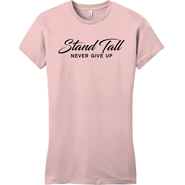 MEMF Stand Tall Never Give Up Ladies T-Shirt