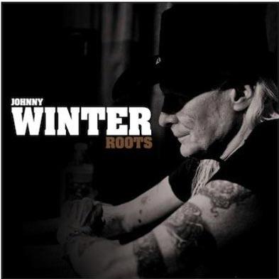JOHNNY WINTER Roots Studio Album CD